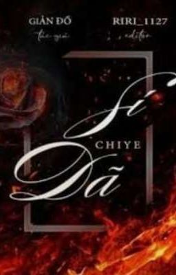 Sí Dã - Giản Đồ [BG]