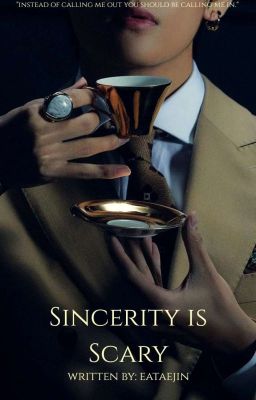 SINCERITY IS SCARY || TAEJIN ✔️✔️