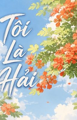 (Sinh tử văn ) tôi là Hải 