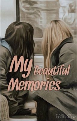  Sinrin | My Beautiful Memories - by HwangB_0412 [FULL]