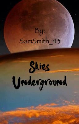 Skies Underground 