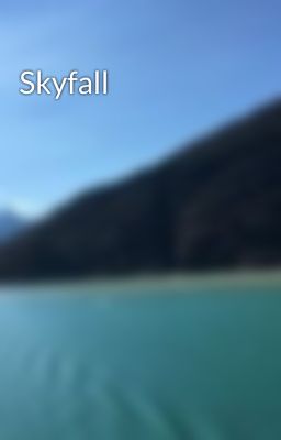 Skyfall