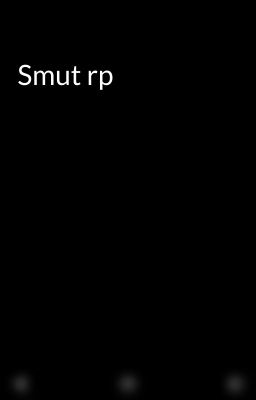 Smut rp