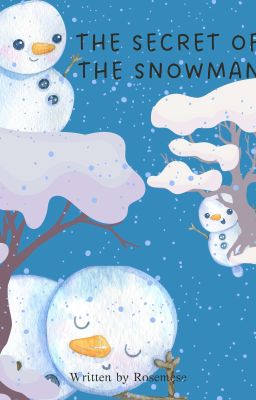 Snowman's secret 
