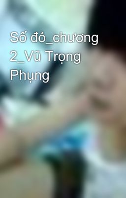 Số đỏ_chương 2_Vũ Trọng Phụng