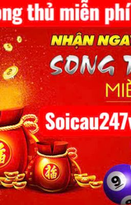Soi cầu 2 cặp song thủ lô miễn phí - Soicau247vn.net - Soi cầu 247