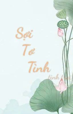 SỢI TƠ TÌNH