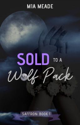 Sold to a Wolf Pack