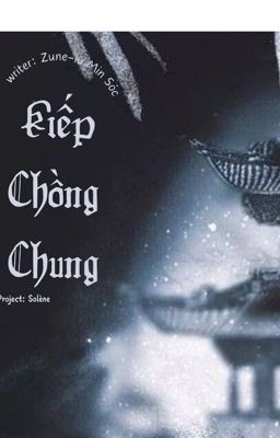 《solène | guke》Kiếp Chồng Chung