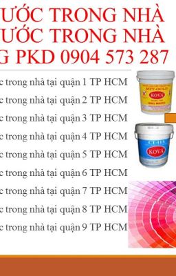 SƠN NƯỚC TRONG NHÀ KOVA TẠI QUẬN THỦ ĐỨC LH 0904 573 287