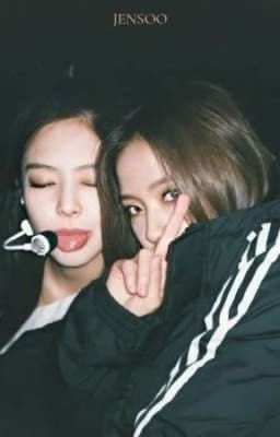 Sống chung với bạn gái cũ ( Jensoo )