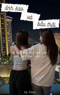 [SongFic] Triệu Duyên - Ánh sao và Bầu trời