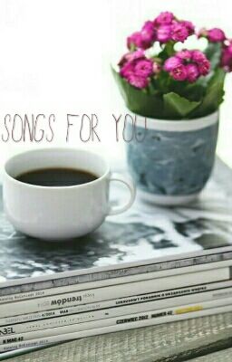 Songs For You