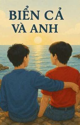 [Soojun] Biển cả và anh