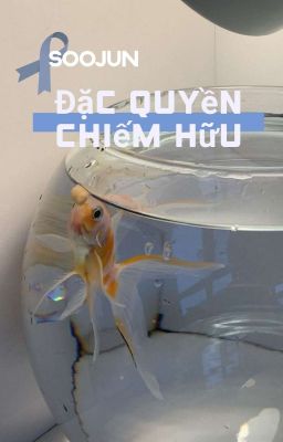 soojun/ Đặc Quyền Chiếm Hữu