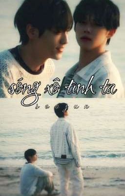 [SOOJUN] sóng xô tình ta