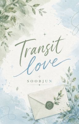 [SooJun][Trans] Transit love