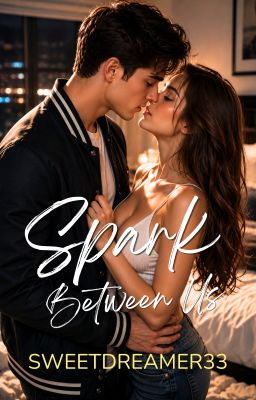 Spark Between Us