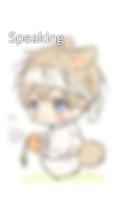 Speaking