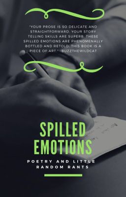 Spilled emotions