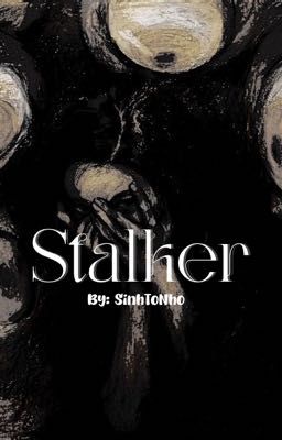 Stalker.
