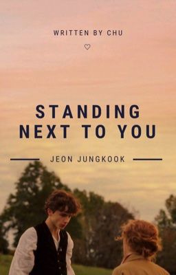 Standing next to you