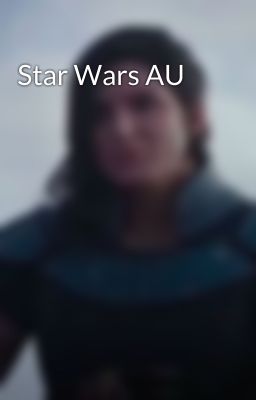 Star Wars AU