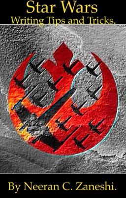 Star Wars Writing Tips and Tricks.
