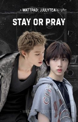 stay or pray | marhoon