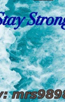 Stay strong