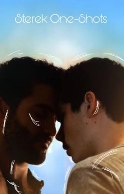 Sterek One-Shots