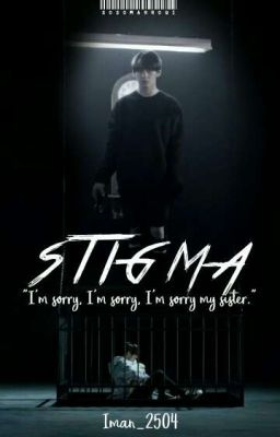 Stigma (ON HOLD)