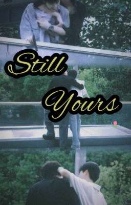 Still Yours