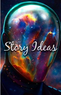 Story ideas