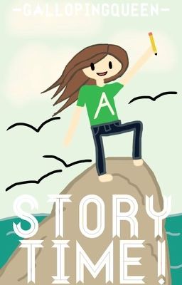 STORY TIME!!!