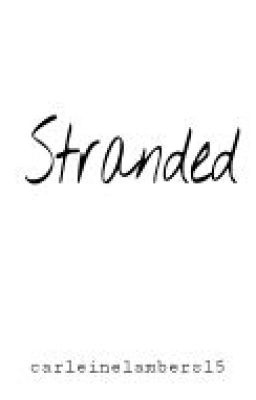 Stranded (one shot)