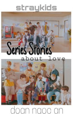 [StrayKids] Series Stories