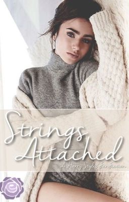 Strings Attached (Harry Styles FanFiction)
