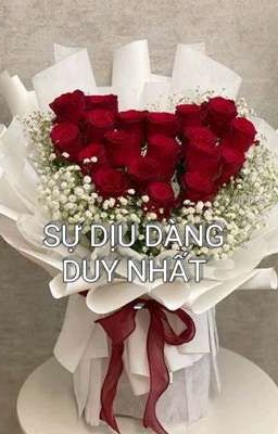 SỰ DỊU DÀNG DUY NHẤT 