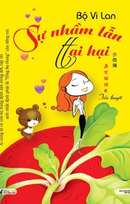 Sự nhầm lẫn tai hại - Bộ Vi Lan