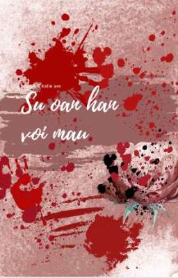 Sự oán hận với máu