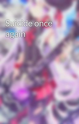 Suicide once again