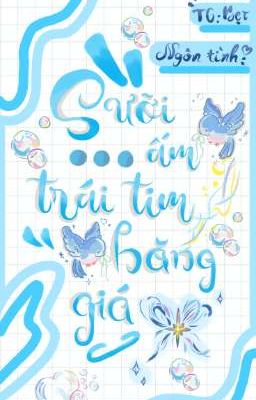 Sưởi ấm trái tim băng giá