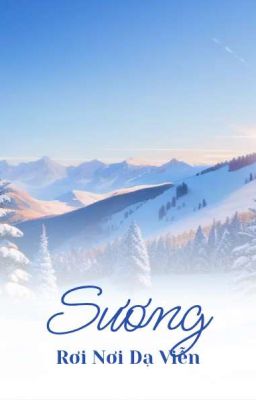 Sương Rơi Nơi Dạ Viễn