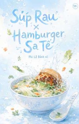 Súp Rau × Hamburger Sa Tế