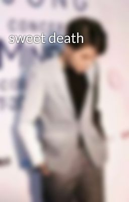 sweet death