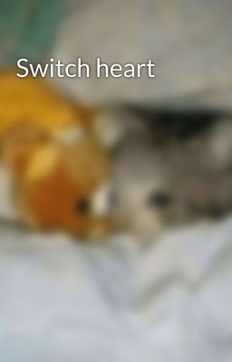 Switch heart