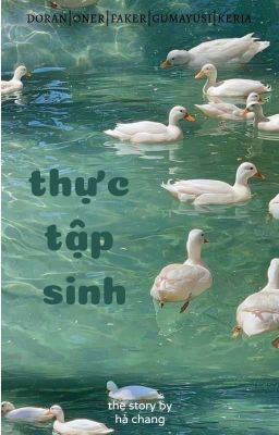 T1 | Thực tập sinh