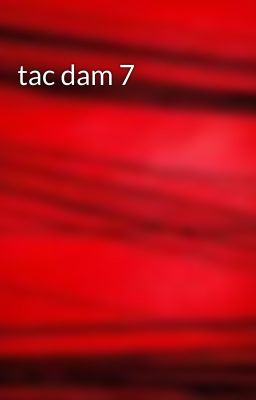 tac dam 7