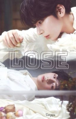 |Taegyu| Lose